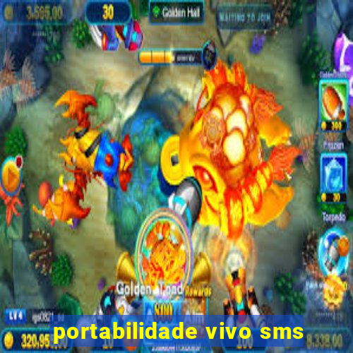 portabilidade vivo sms